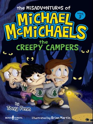 cover image of The Misadventures of Michael McMichaels Vol. 3: The Creepy Campers